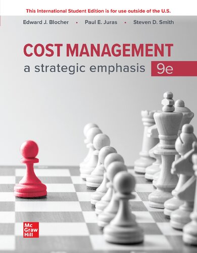 Cost Management: A Strategic Emphasis, 9e ISE