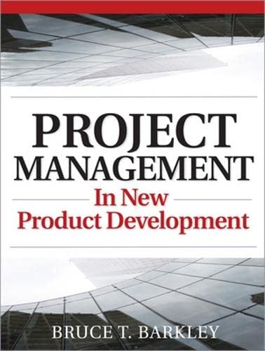 Project Management in New Product Development 1st Edition