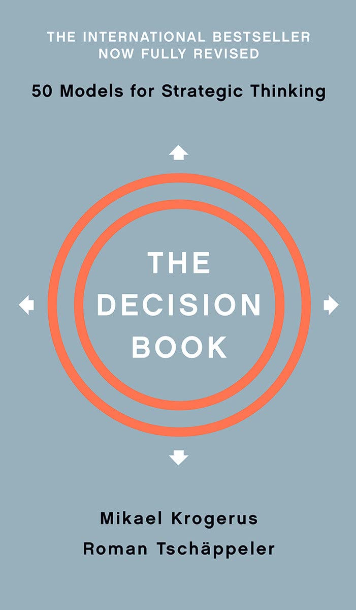 The Decision Book: Fifty Models for Strategic Thinking Fully Revised Edition