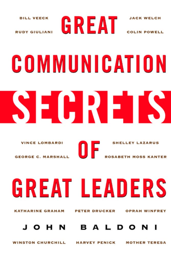 Great Communication Secrets of Great Leaders 1st Edition