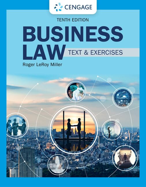 Business Law: Text & Exercises (MindTap Course List) 10th Edition