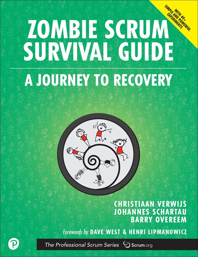 Zombie Scrum Survival Guide (The Professional Scrum Series) 1st Edition