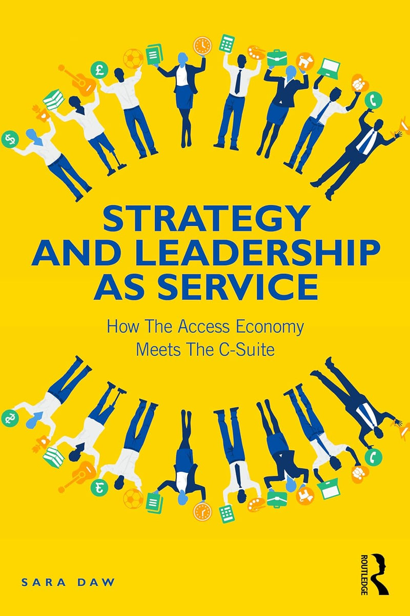 Strategy and Leadership as Service 1st Edition