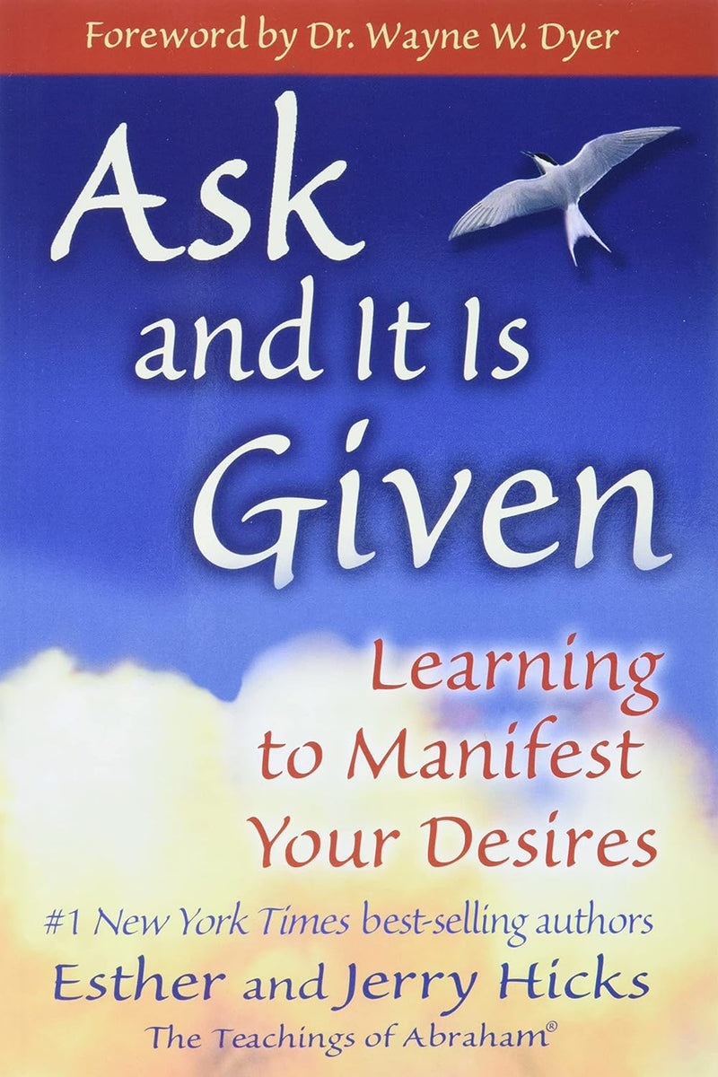 Ask and It Is Given: Learning to Manifest Your Desires