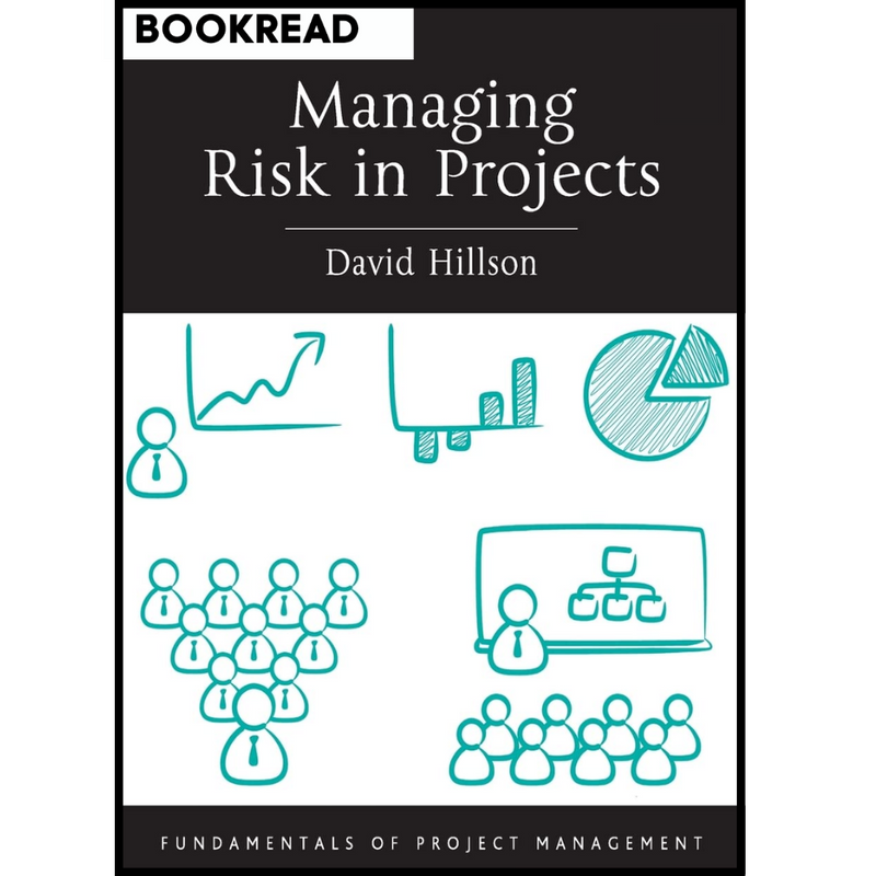 Managing Risk in Projects (Fundamentals of Project Management) 1st Edition