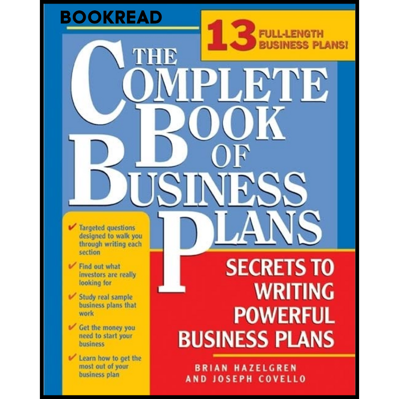 The Complete Book of Business Plans: Simple Steps to Writing Powerful Business Plans